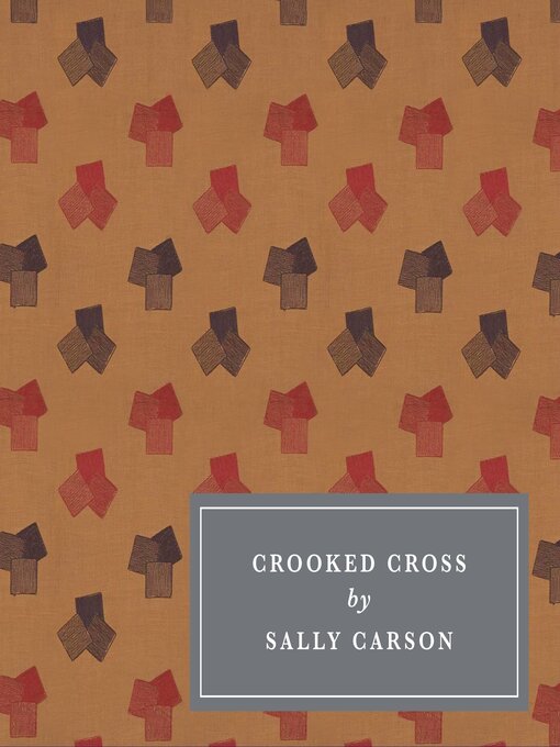 Title details for Crooked Cross by Sally Carson - Available